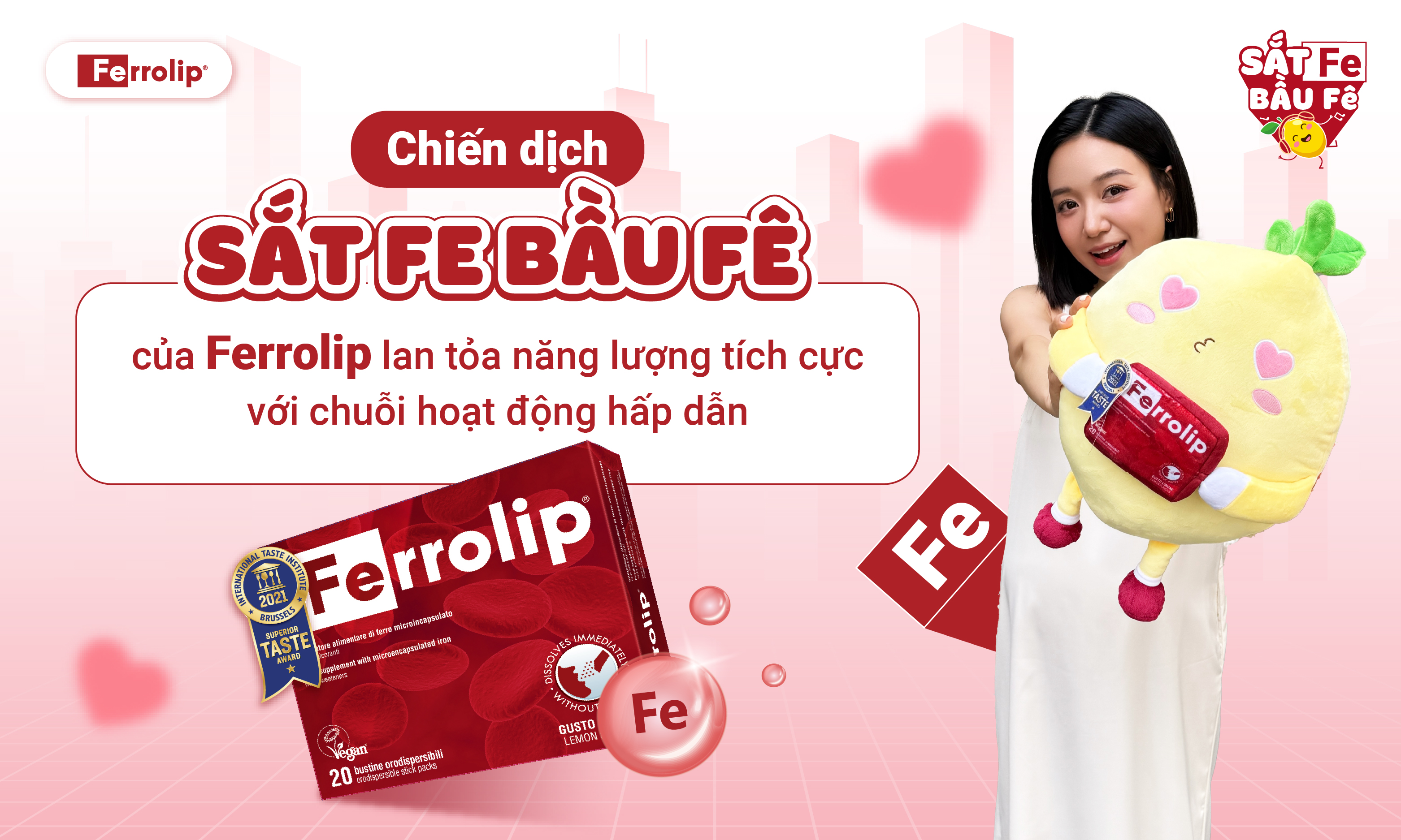 Chiến dịch “Sắt Fe Bầu Fê” của Ferrolip lan tỏa năng lượng tích cực với chuỗi hoạt động hấp dẫn